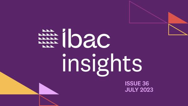 IBAC Insights - Issue 36 (July 2023)